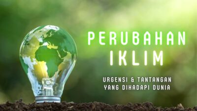 Perubahan iklim telah menjadi salah satu tantangan terbesar yang dihadapi oleh Indonesia saat ini