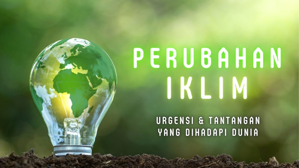 Pembangunan Berkelanjutan Indonesia dalam Menghadapi Perubahan Iklim